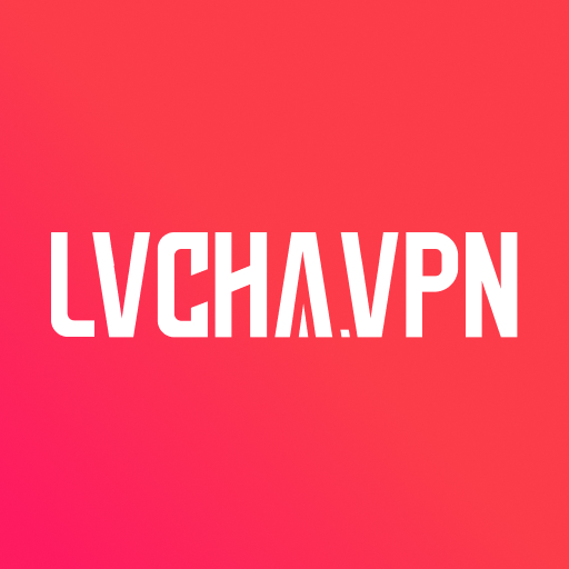 Lvcha VPN download